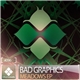 Bad Graphics - Meadows EP